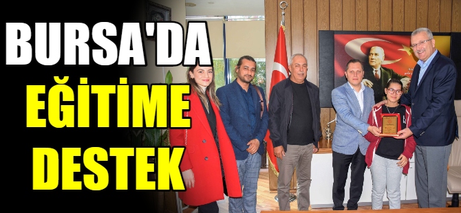 Bursa'da eğitime destek