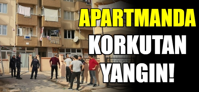 Apartmanda korkutan yangın