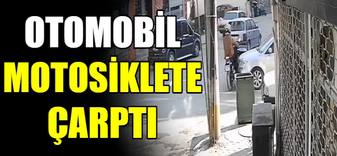 Otomobil motosiklete çarptı