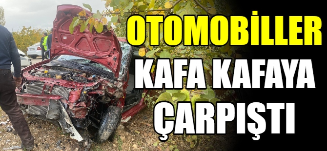 Otomobiller kafa kafaya çarpıştı