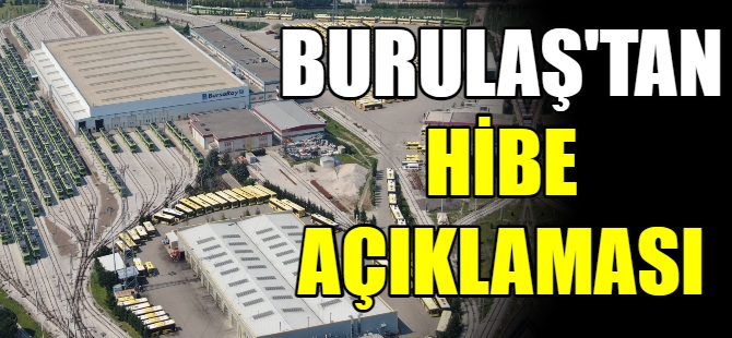 Burulaş'tan hibe açıklaması