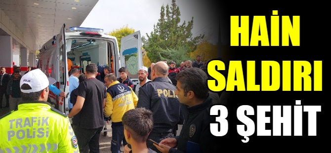 Hain saldırı: 3 şehit