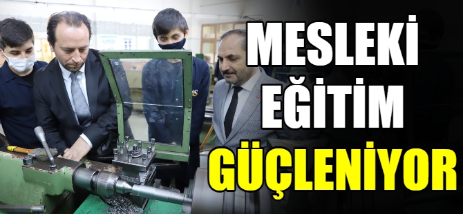 Bursa’da Mesleki Eğitim güçleniyor