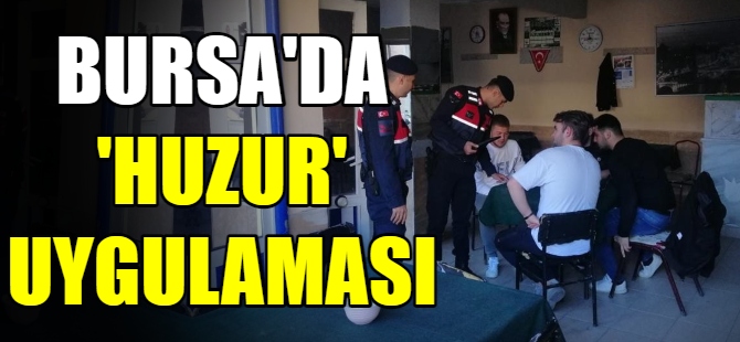 Bursa’da "huzur" uygulaması