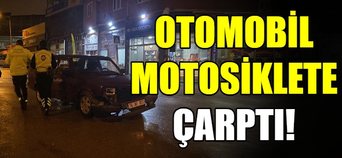 Otomobil motosiklete çarptı