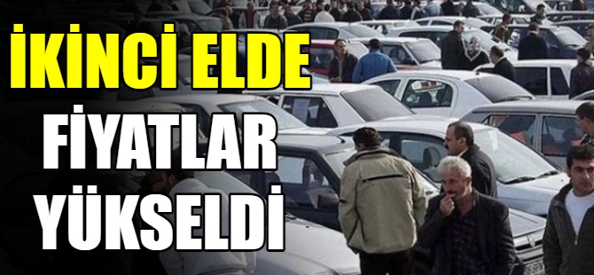 İkinci elde fiyat artışı devam ediyor