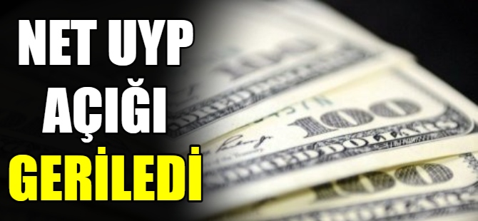 Net UYP, açığı geriledi