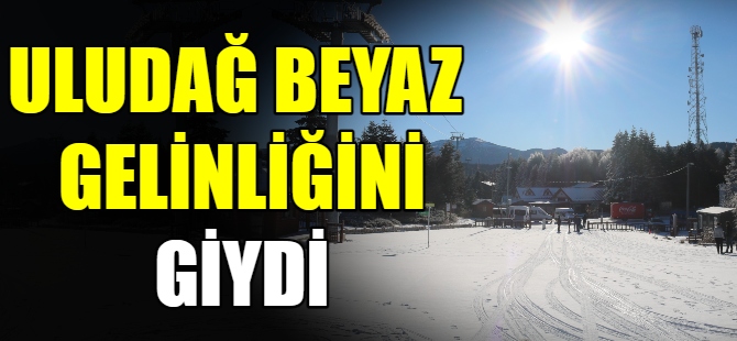 Uludağ beyaz gelinliğini giydi