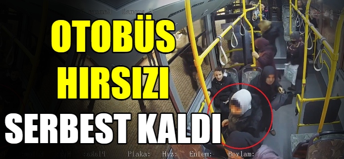 Otobüs hırsızı serbest bırakıldı