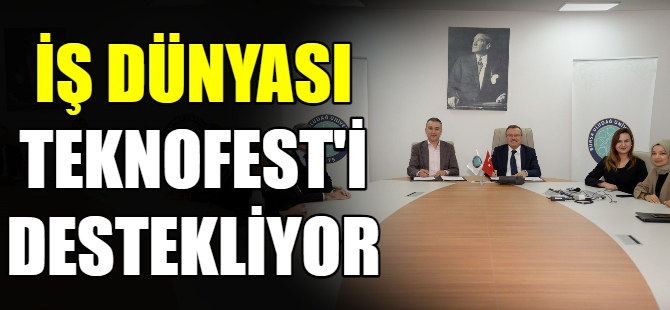 TEKNOFEST'te iş dünyasından destek