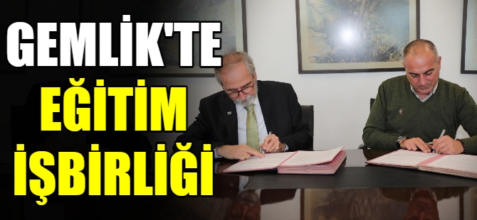 Gemlik’te eğitim işbirliği