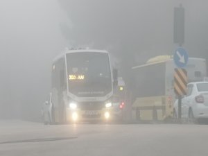 Bursa’da sis etkili oldu