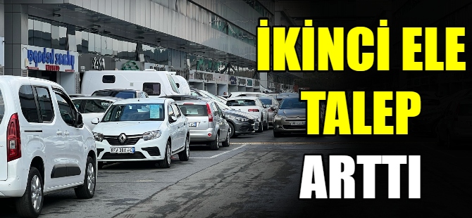 İkinci elde talep arttı