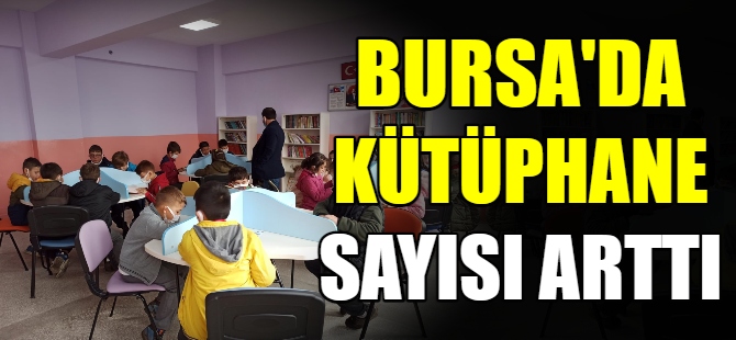 Bursa'da kütüphane sayısı arttı