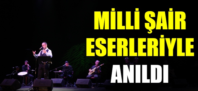 Milli şair, eserleriyle anıldı