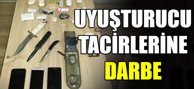 Uyuşturucu tacirlerine darbe