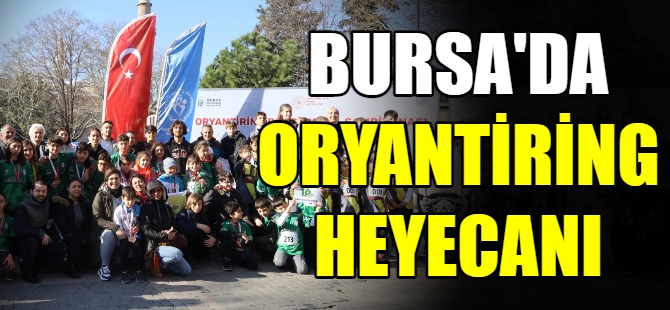 Bursa'da oryantiring heyecanı