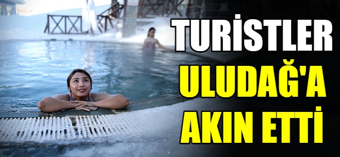 Turistler Uludağ'a akın etti