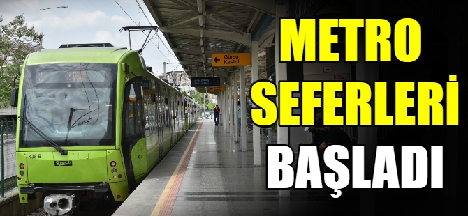 Metro seferleri başladı