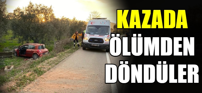 Kazada ölümden döndüler