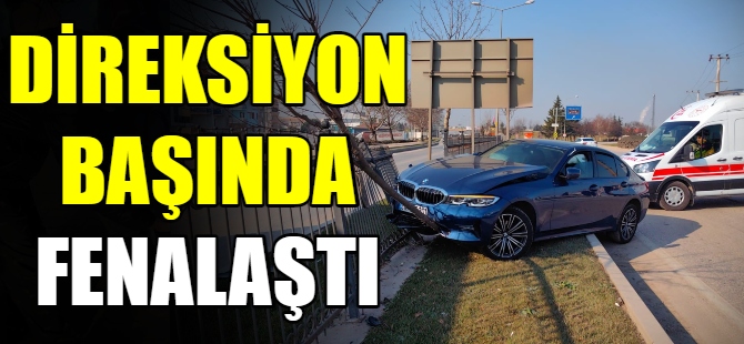 Direksiyon başında fenalaştı