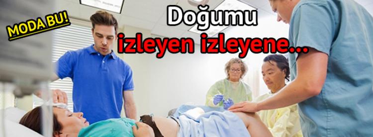 Doğumu toplu olarak izliyorlar