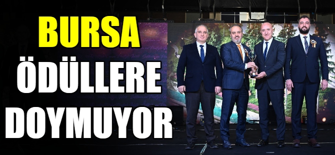 Bursa'ya 3 ödül birden geldi