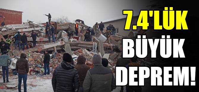 7,4'lük büyük deprem