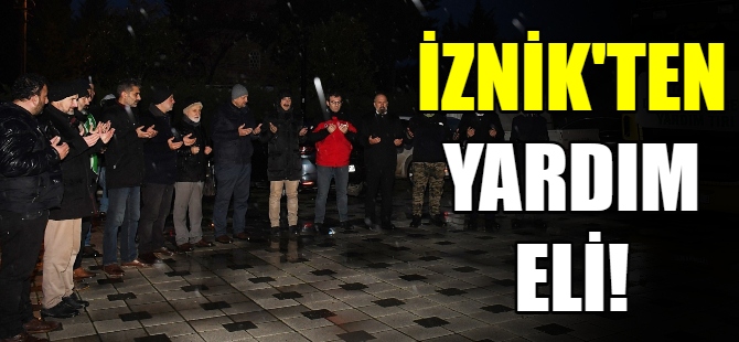 İznik'te yardım TIR'ları yola çıktı