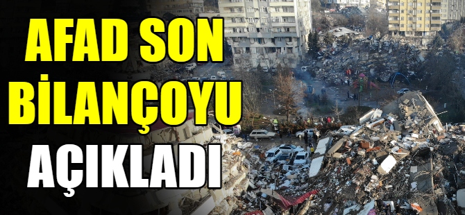 AFAD, son bilançoyu açıkladı