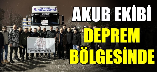 AKUB ekibi deprem bölgesinde