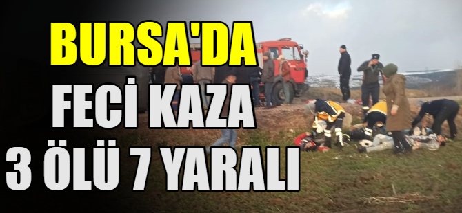 Bursa'da feci kaza