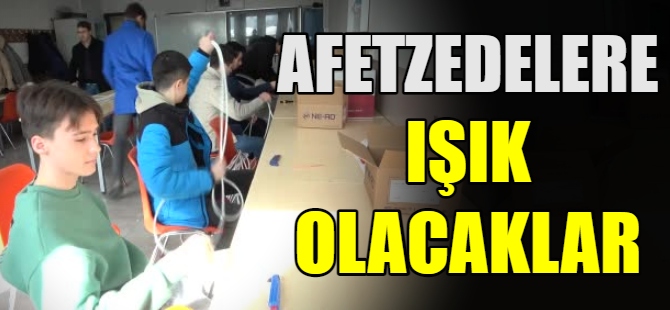 Liseliler depremzedelere ışık olacak