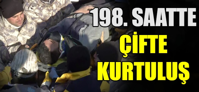 198. saatte çifte kurtuluş