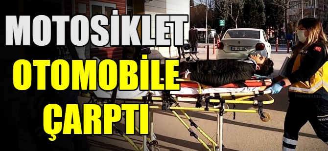 Motosiklet otomobile çarptı