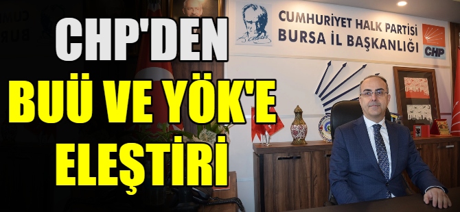 CHP'den BUÜ'ye tepki