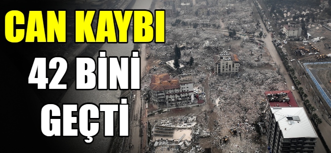 Can kaybı 42 bini geçti