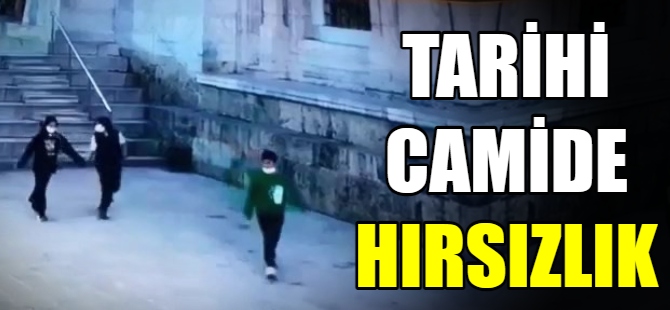 Tarihi camide hırsızlık