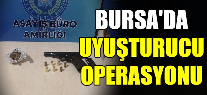 Bursa'da uyuşturucu operasyonu