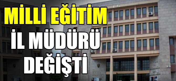 Bursa Milli Eğitim İl Müdürü değişti