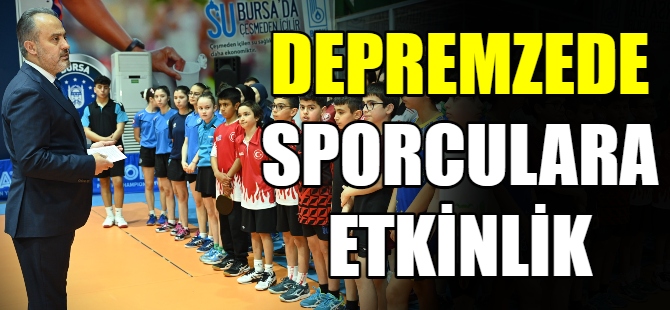 Depremzede sporculara etkinlik