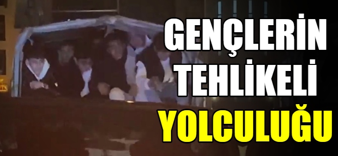 Gençlerin tehlikeli yolculuğu