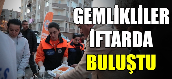 Gemlikliler iftarda buluştu