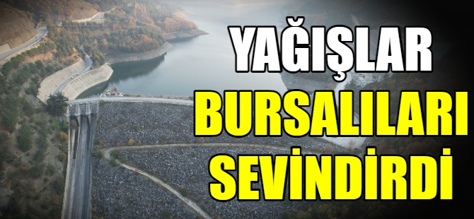 Yağışlar  Bursalıları sevindirdi