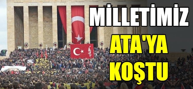 Milletimiz ATA'ya koştu