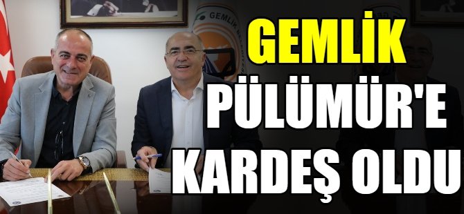 Gemlik Pülümür’le kardeş oldu