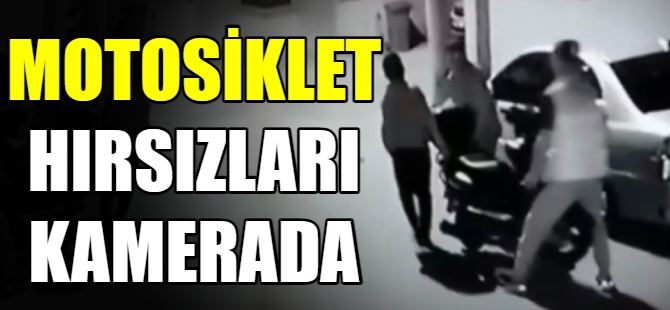 Motosikleti kucaklayarak çaldılar