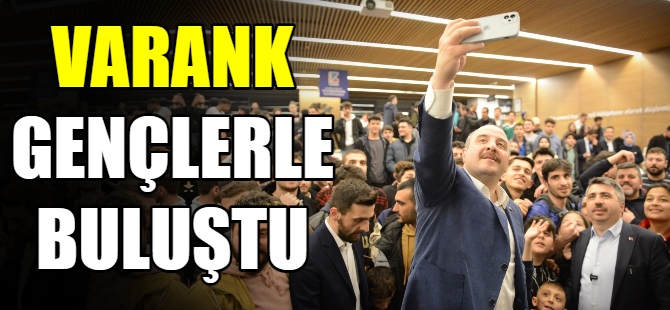 Bakan Varank, gençlerle buluştu