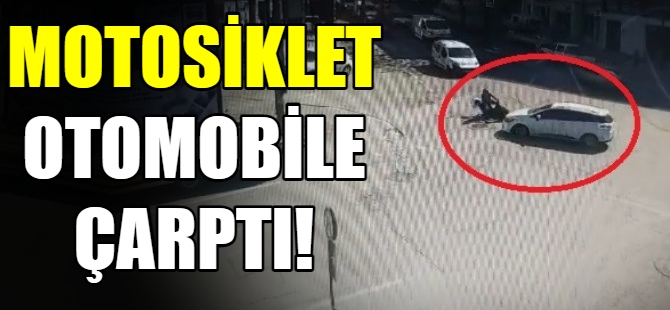 Motosikletiyle otomobile çarptı