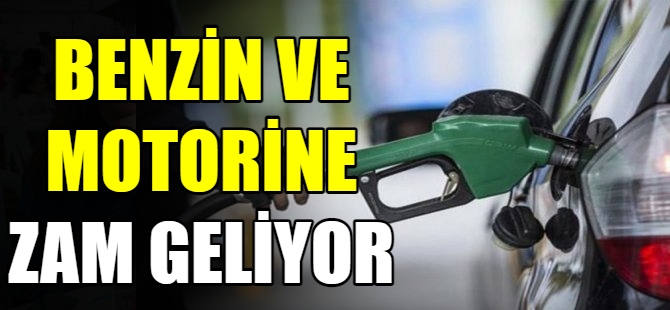 Benzin ve motorine zam